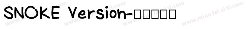 SNOKE Version字体转换